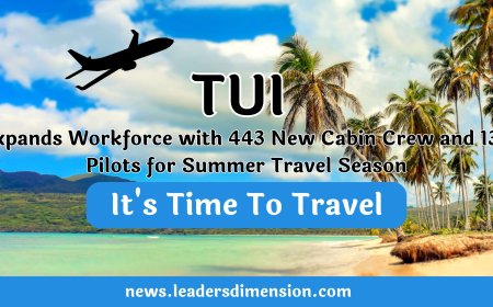 TUI Expands Workforce with 443 New Cabin Crew and 130 Pilots for Summer Travel Season