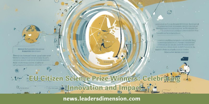 EU Citizen Science Prize Winners: Celebrating Innovation and Impact